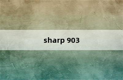 sharp 903